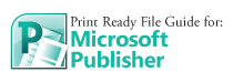 Microsoft Publisher Tutorial to Setup File for Print